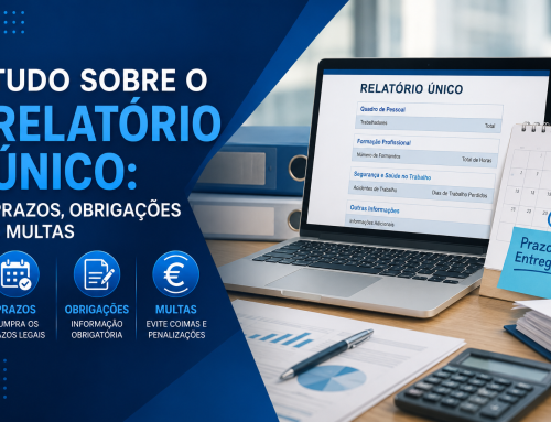 Tudo sobre o Relatório Único: prazos, obrigações e multas